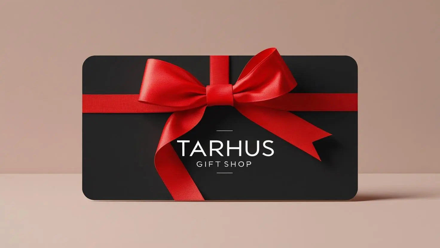 TARHUS GIFT CARD TARHUS Gifts